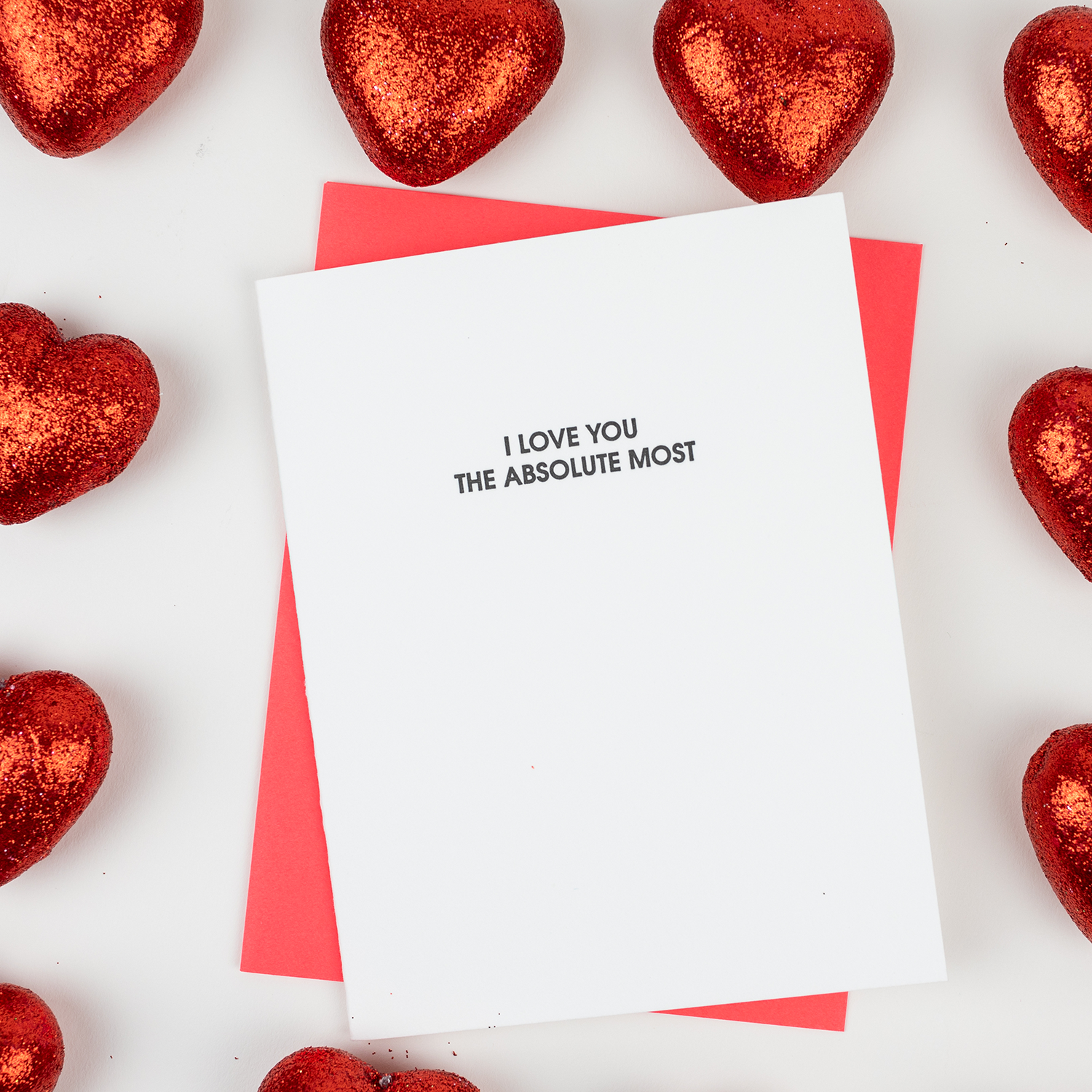 I Love You The Absolute Most - Anniversary | Friendship Card Greeting Cards