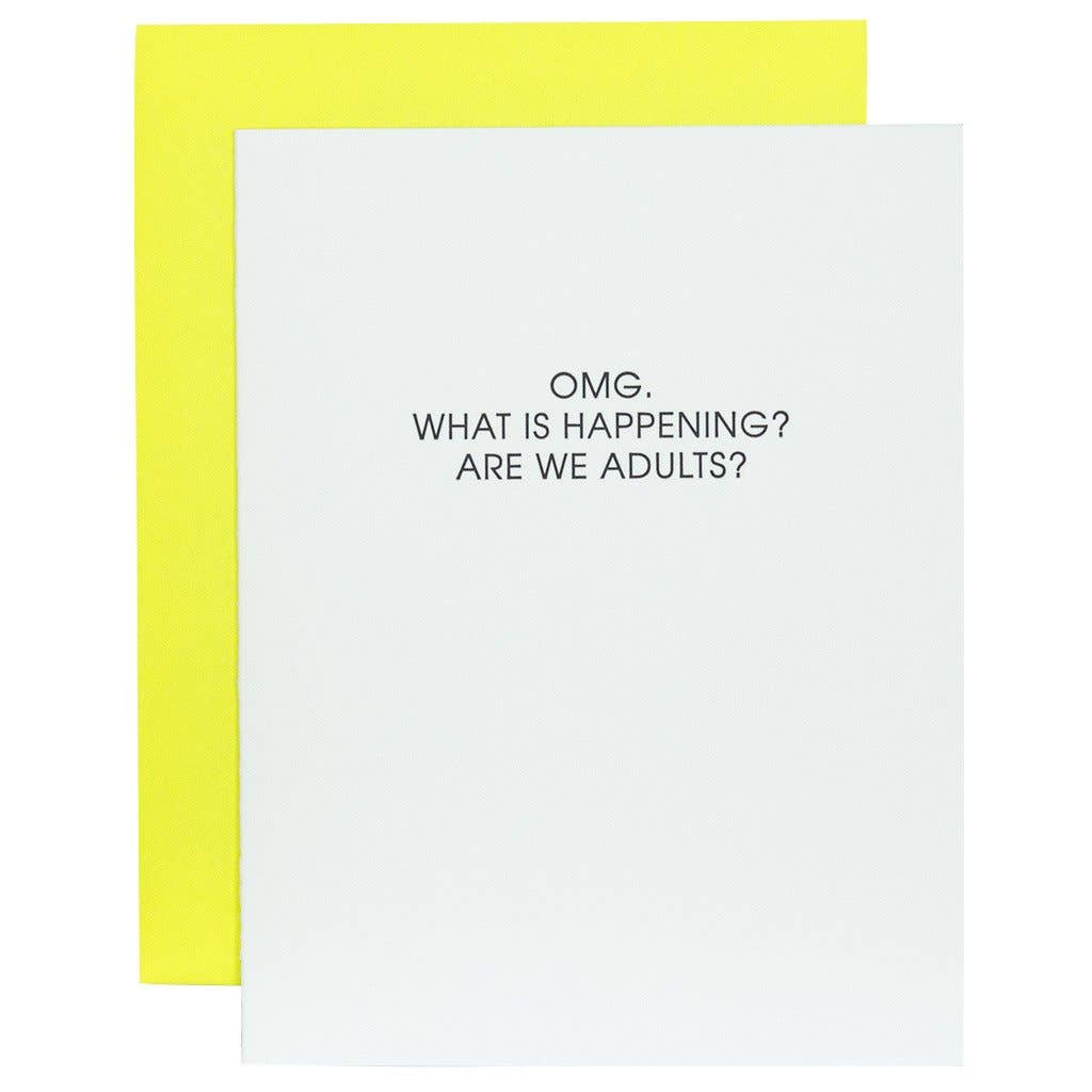 OMG. What Is Happening Are We Adults? - Adulting Birthday - Letterpress Card Greeting Cards