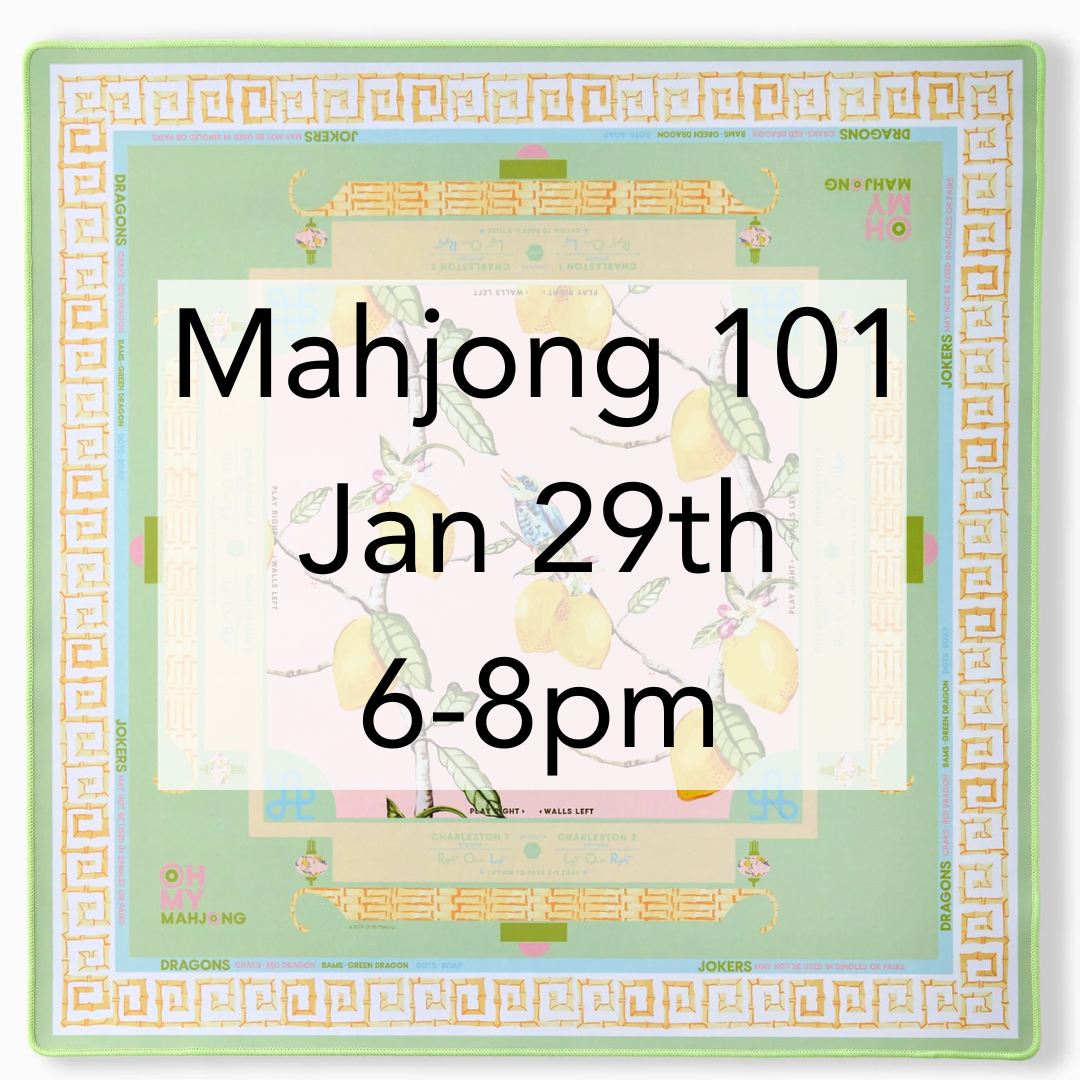 1/29 Mahjong 101 with Ilissa Marks