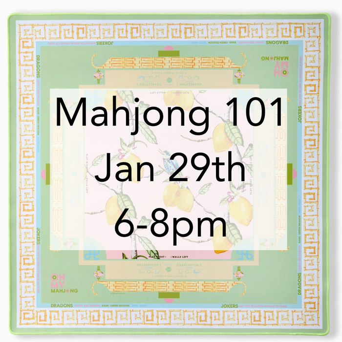 1/29 Mahjong 101 with Ilissa Marks