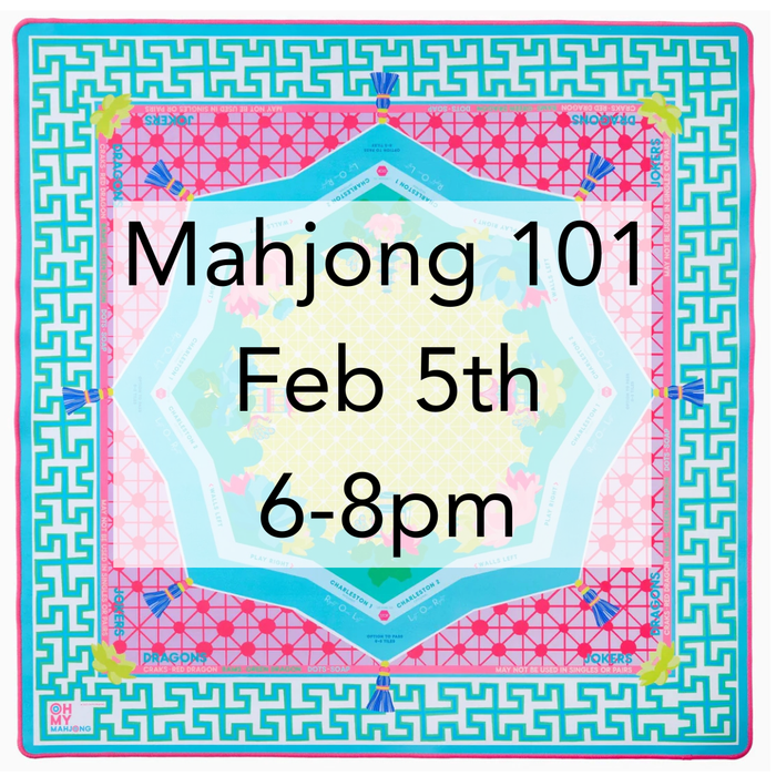 2/5 Mahjong 101 with Ilissa Marks