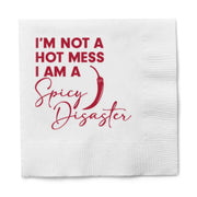 I'm Not A Hot Mess, I Am A Spicy Disaster Cocktail Paper Napkins Cocktail Napkins