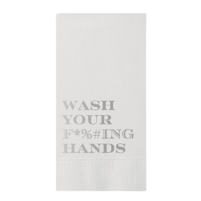 Wash Your F*%#ING Hands Paper Guest Towels