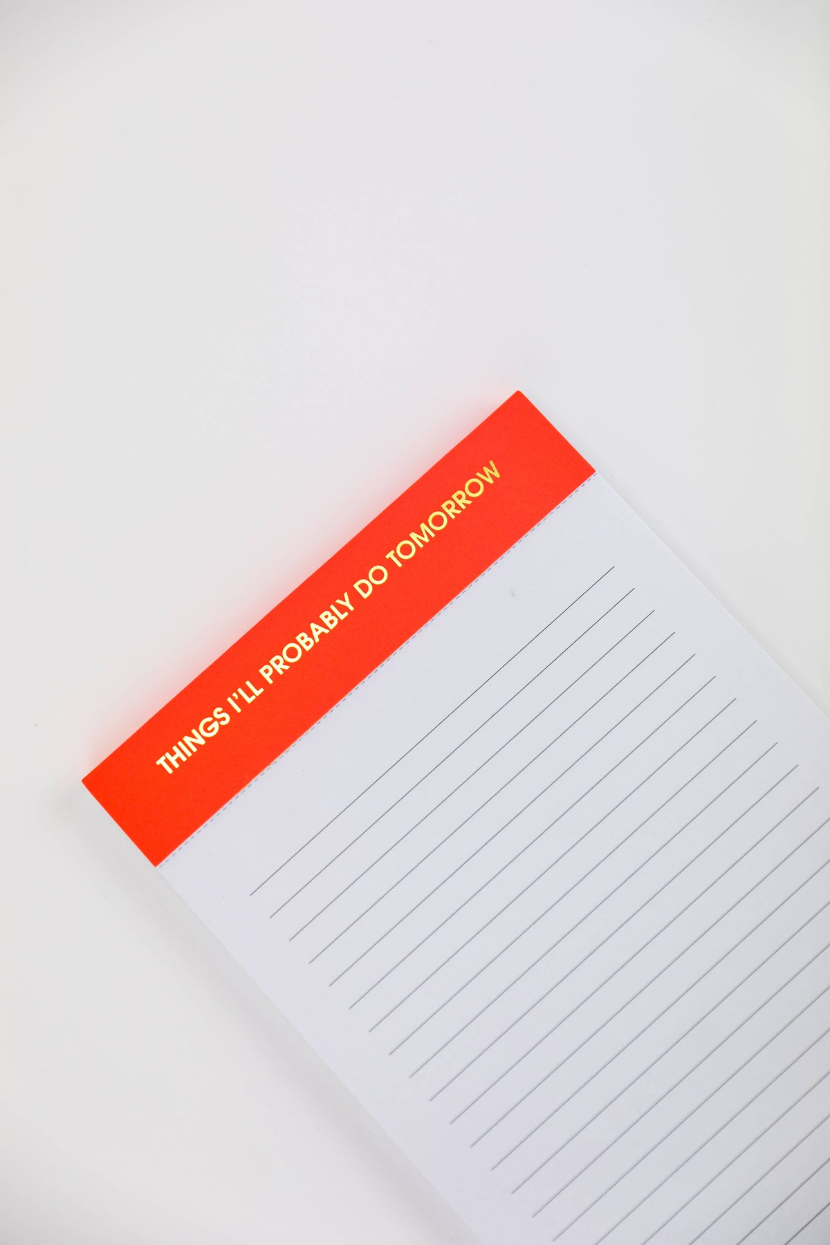 Things I'll Probably Do Tomorrow - Lined Notepad - Neon Orange - 65 perforated pages - 5x8 Notepads