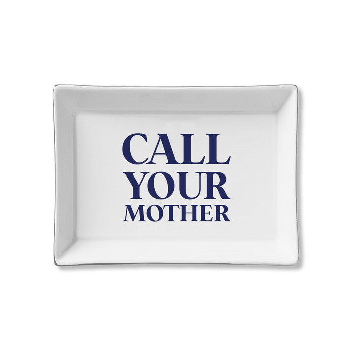 Ceramic Tray - Call Your Mother