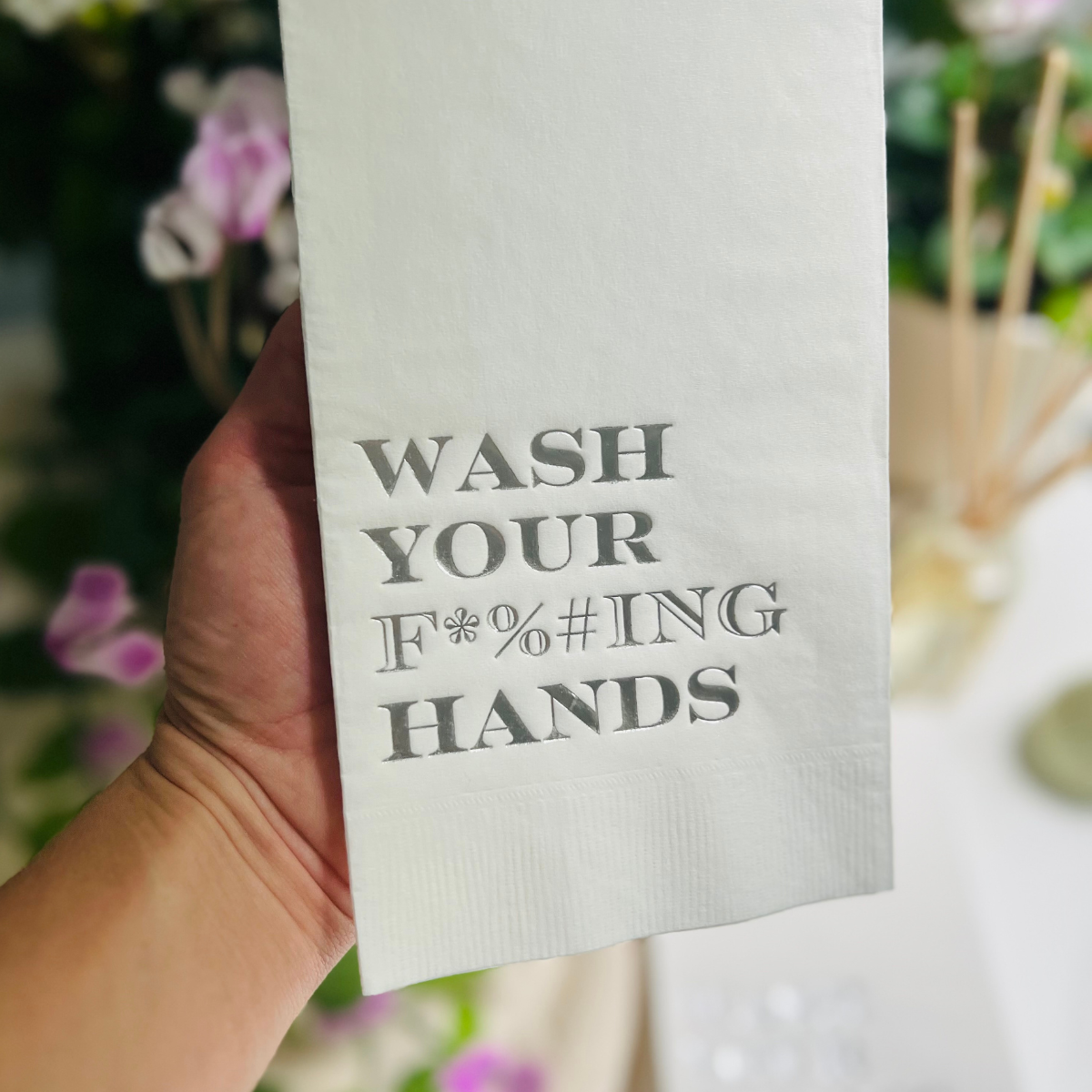 Wash Your F*%#ING Hands Paper Guest Towels