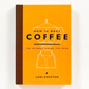 How to Make Coffee: The Science Behind the Bean