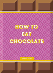 Book cover of 'How to Eat Chocolate' with a purple pattern and chocolate design.