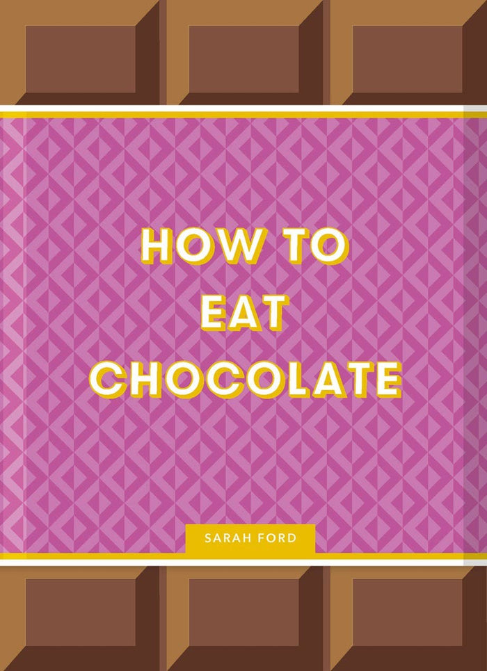 Book cover of 'How to Eat Chocolate' with a purple pattern and chocolate design.