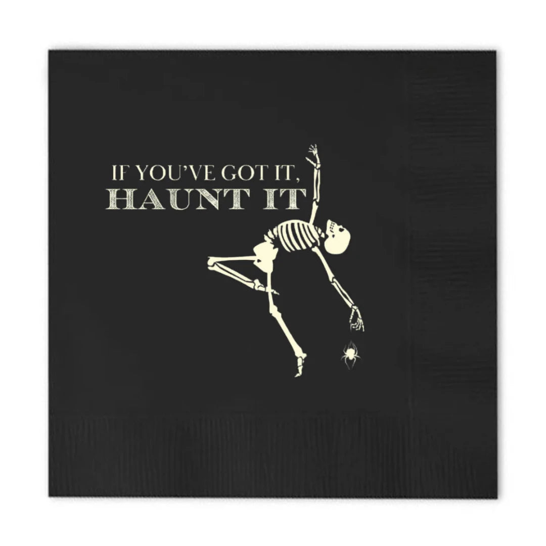 If You've Got It Haunt it Cocktail Napkins