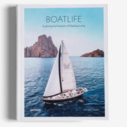 Boatlife – Exploring the Freedom of Maritime Living
