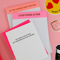 Everything Is Fine - Lined Notepad - Pink - 65 perforated pages - 5x8 Notepads