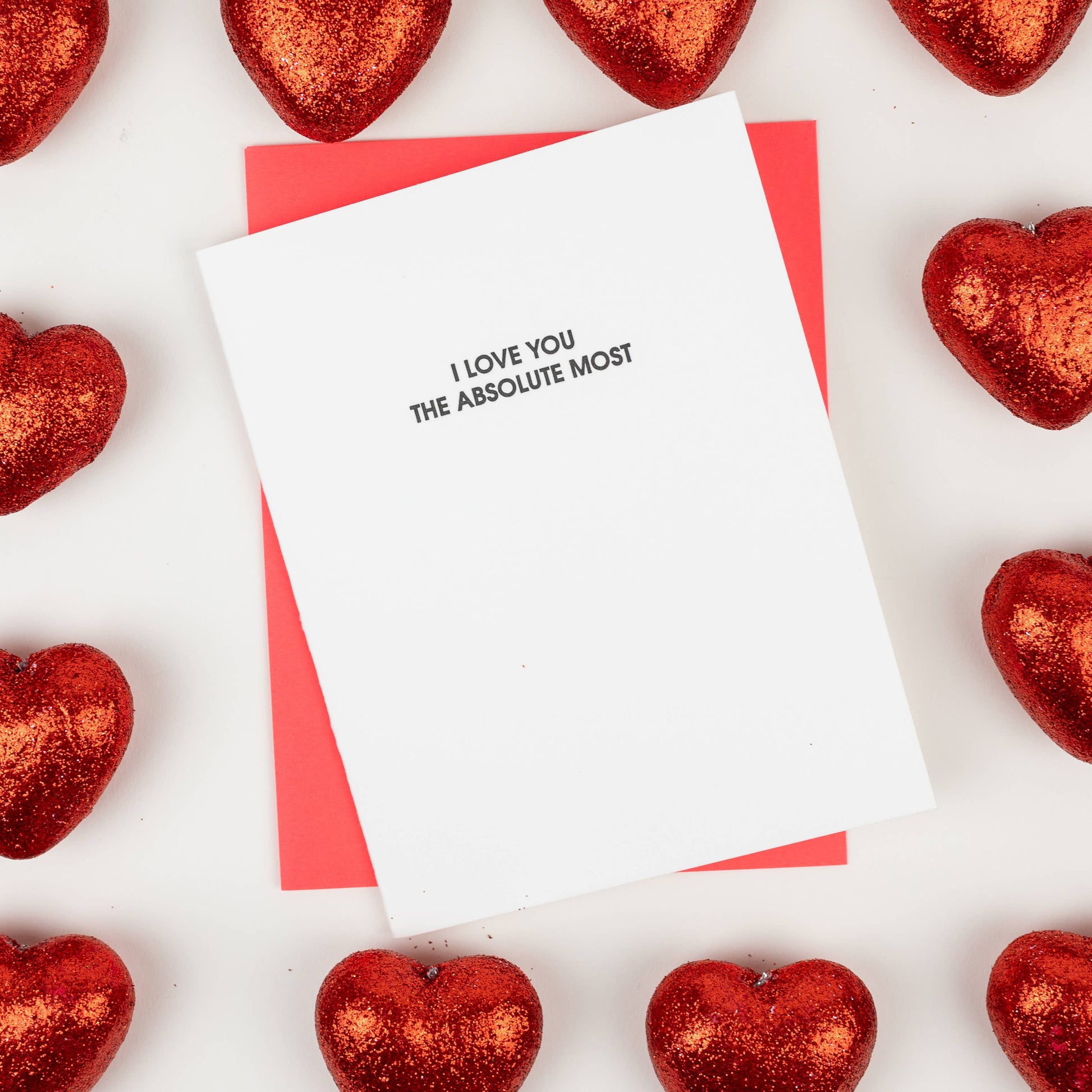 I Love You The Absolute Most - Anniversary | Friendship Card Greeting Cards