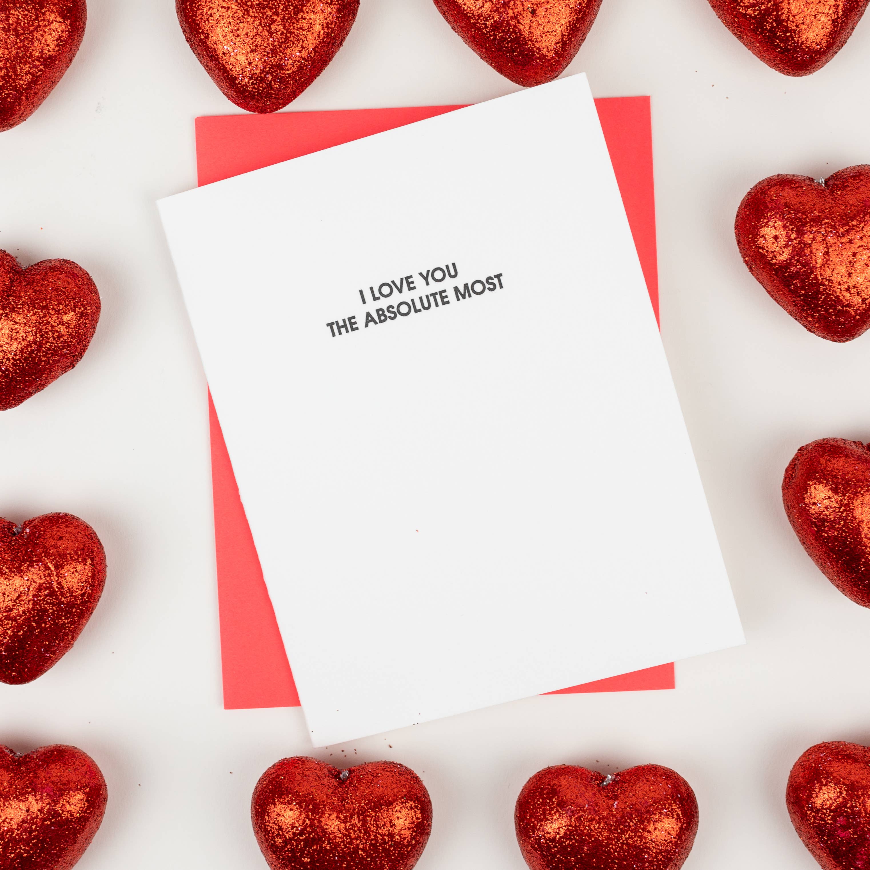 I Love You The Absolute Most - Anniversary | Friendship Card Greeting Cards