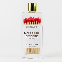 Make Good Decisions Or Not -Glass Bottle Safety Matches -Red