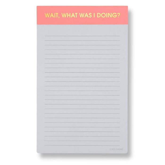 Wait, What Was I Doing? - Lined Notepad - Coral Pink - 65 perforated pages - 5x8 Notepads