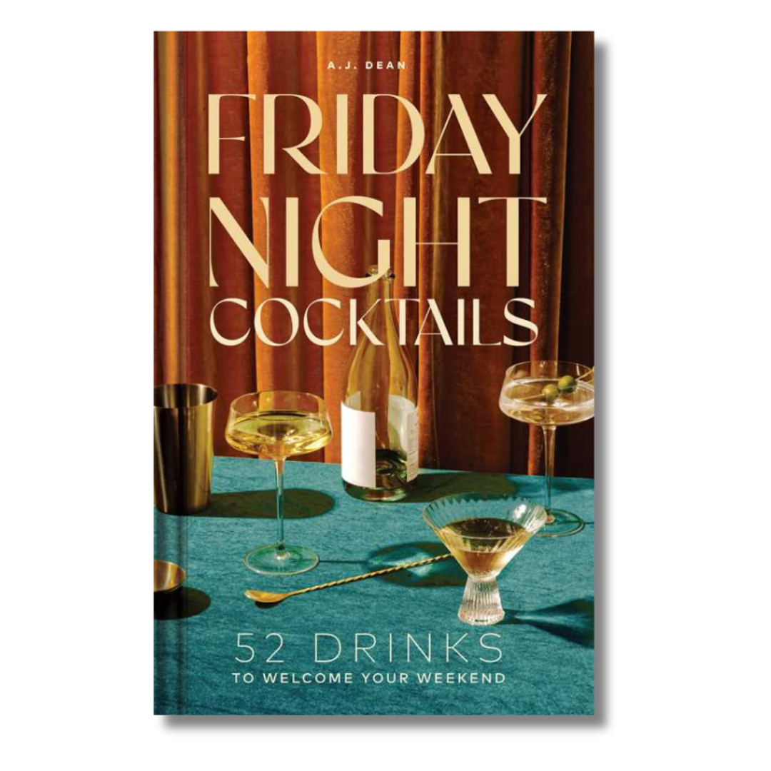 Friday Night Cocktails by A.J. Dean