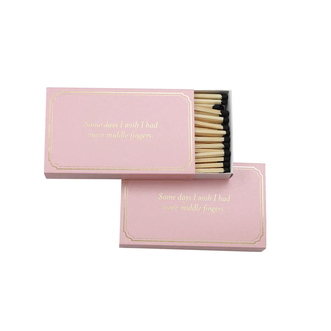 Funny Quote Matches Some Days Matchboxes & Lighters